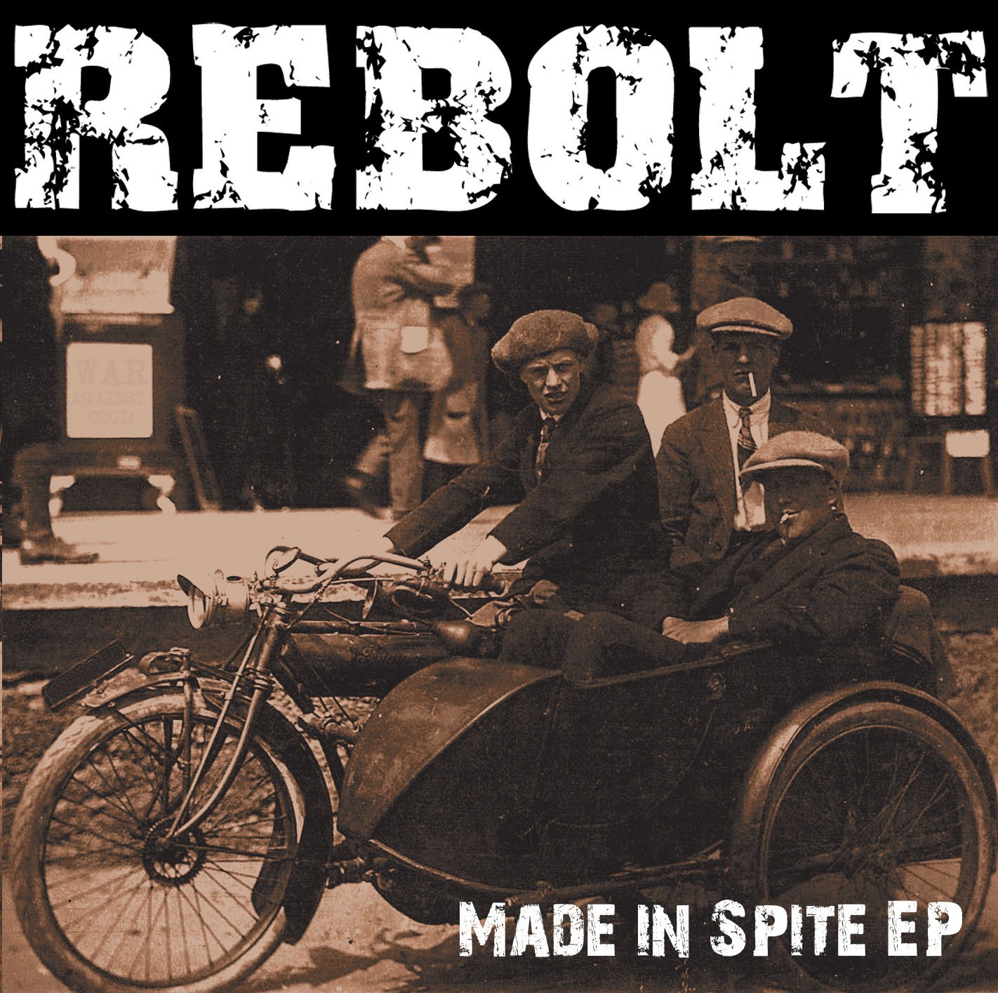Rebolt — Made in Spite EP cover